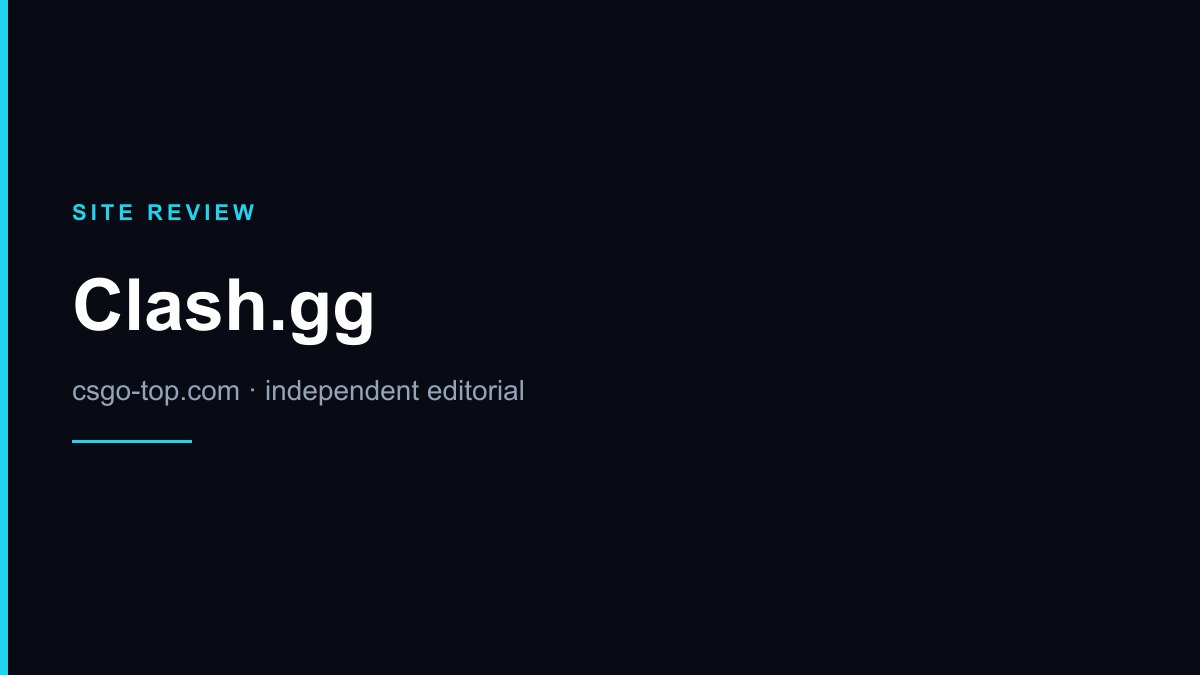 Clash.gg review — CSGO Top editorial cover
