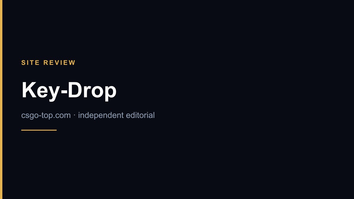 Key-Drop review — CSGO Top editorial cover